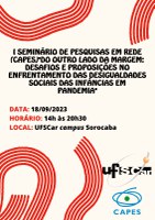 CONVITE –  I Seminário de pesquisas em rede (CAPES)"Do outro lado da margem: desafios e proposições no enfrentamento das desigualdades sociais das infâncias em pandemia”