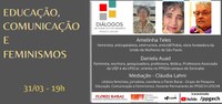 Diálogos Interdisciplinares: Educação, Comunicação e Feminismos.