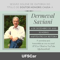 Sessão Solene para outorga do título honorífico ao Prof. Dr. Dermeval Saviani